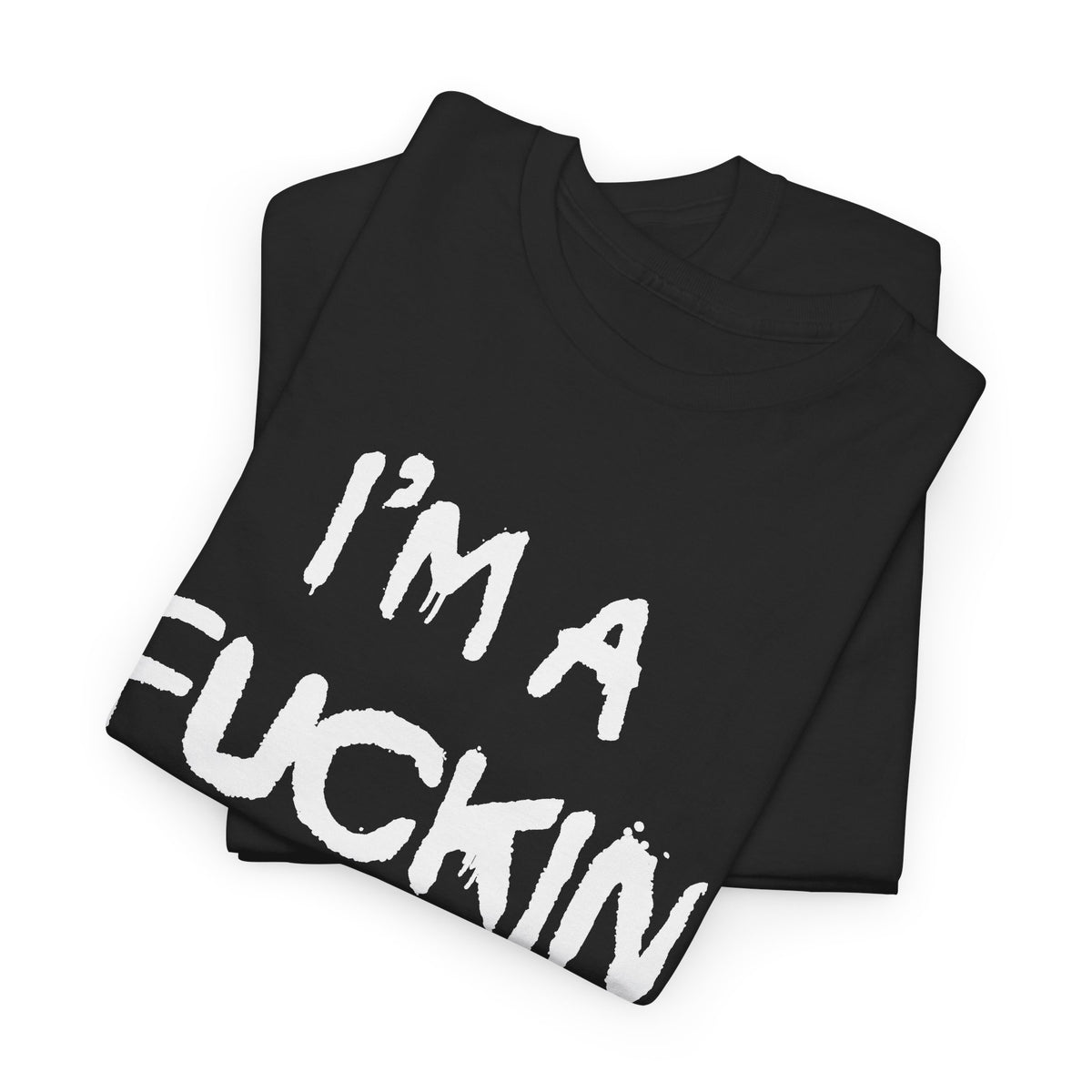 I'm a Fuckin Headbanger, Break your Fuckin Neck Bitch Cotton T Shirt, Dubstep and Riddim Lovers, Rave Clothing
