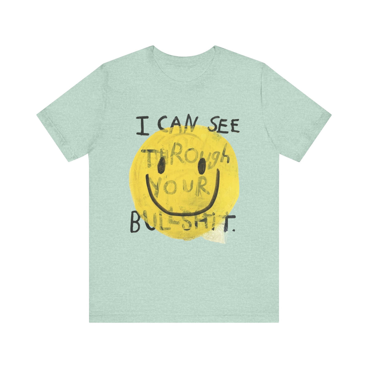 Smiley Face Truth Tee, Funny Graphic T-Shirt, Unisex Casual Wear, Perfect Gift for Friends, Comfortable Everyday Tee